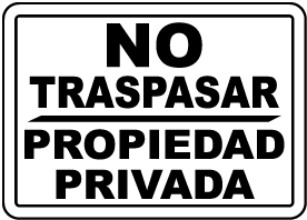 Spanish No Trespassing Private Property Sign