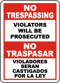 Bilingual Violators Prosecuted No Trespassing Sign