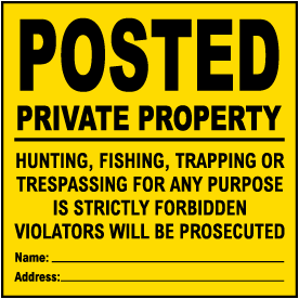 Yellow Posted Private Property Sign