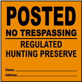 Orange Posted Hunting Preserve Sign