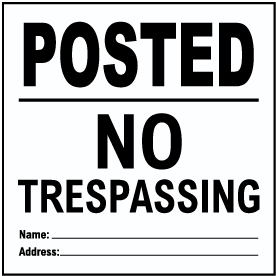 White Posted No Trespassing Sign