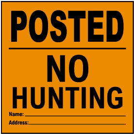 Orange Posted No Hunting Sign
