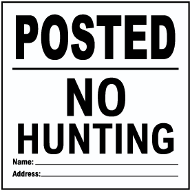 White Posted No Hunting Sign