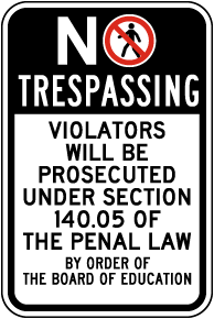 New York School No Trespassing Sign