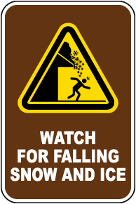 Campground Falling Snow and Ice Sign
