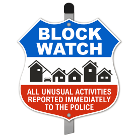 Block Watch Yard Sign