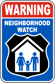 Warning Neighborhood Watch Sign
