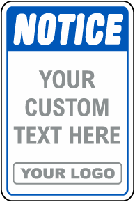 Custom Recreation Notice Sign