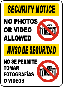 Bilingual Photos or Video Prohibited Sign
