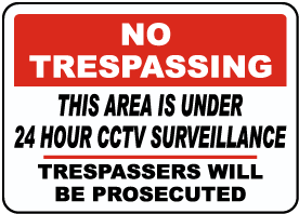 24 Hour CCTV Surveillance Sign