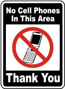No Cell Phones In This Area Sign