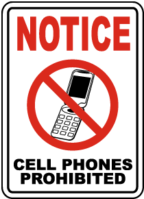 Cell Phones Prohibited Sign