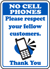Respect Fellow Customers Sign