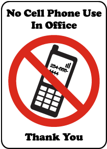 No Cell Phone Use Office Sign