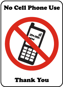 No Cell Phone Use Thank You Sign