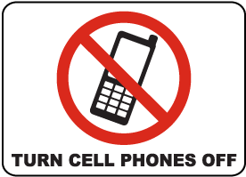 Turn Cell Phones Off Sign