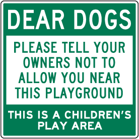 No Dogs Allowed Near Playground Sign
