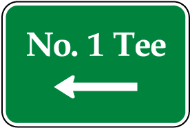 No. 1 Tee (Left Arrow) Sign