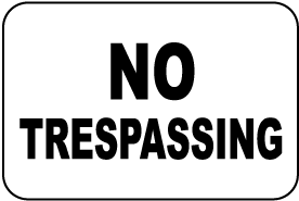 No Trespassing Sign