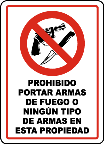 Spanish No Firearms or Weapons Sign