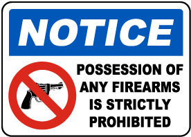 Firearms Strictly Forbidden Sign