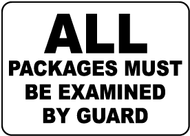 Packages Examined By Guard Sign
