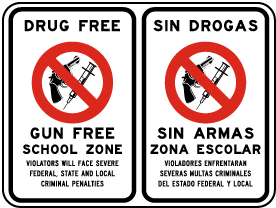Bilingual Drug Free Gun Free School Zone Sign