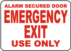 Emergency Exit Use Only Sign