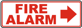 Fire Alarm (Right Arrow) Sign