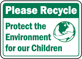 Protect The Environment Sign