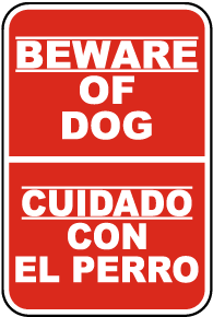 Bilingual Beware Of Dog Sign