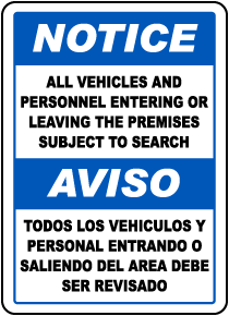 Bilingual Vehicles & Personnel Subject To Search Sign