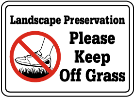 Please Keep Off Grass Sign
