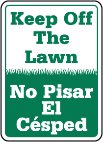 Bilingual Keep Off The Lawn Sign