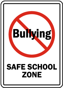 No Bullying Safe School Zone Sign