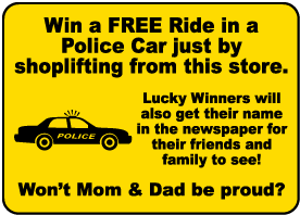 Win A Free Ride In A Police Car Sign