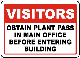 Obtain Plant Pass In Main Office Sign