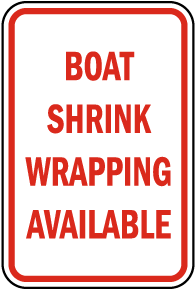 Boat Shrink Wrapping Sign