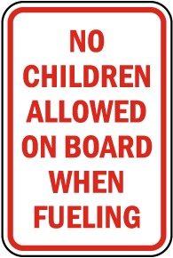 No Children Allowed on Board Sign
