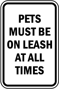 Pets Must Be on Leash Sign