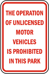 Unlicensed Vehicles Prohibited Sign