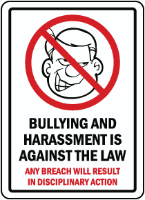 Bullying Is Against The Law Sign