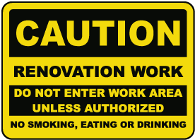 Renovation Work Do Not Enter Sign