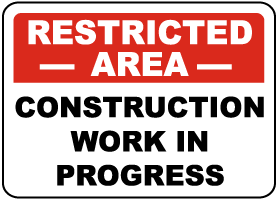 Construction Work In Progress Sign