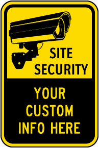 Custom Site Security Sign