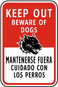 Bilingual Keep Out Beware of Dogs Sign