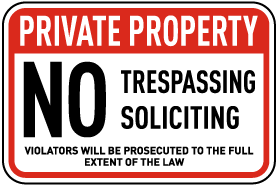 No Trespassing Soliciting Sign