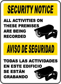 Bilingual All Activities Being Recorded Sign