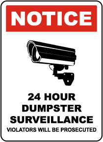 24 Hour Dumpster Surveillance Sign