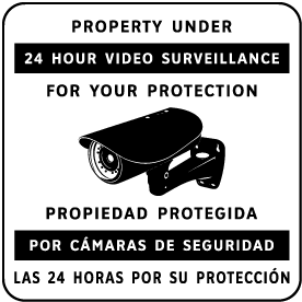 Bilingual Property Under 24 Hour Surveillance Sign